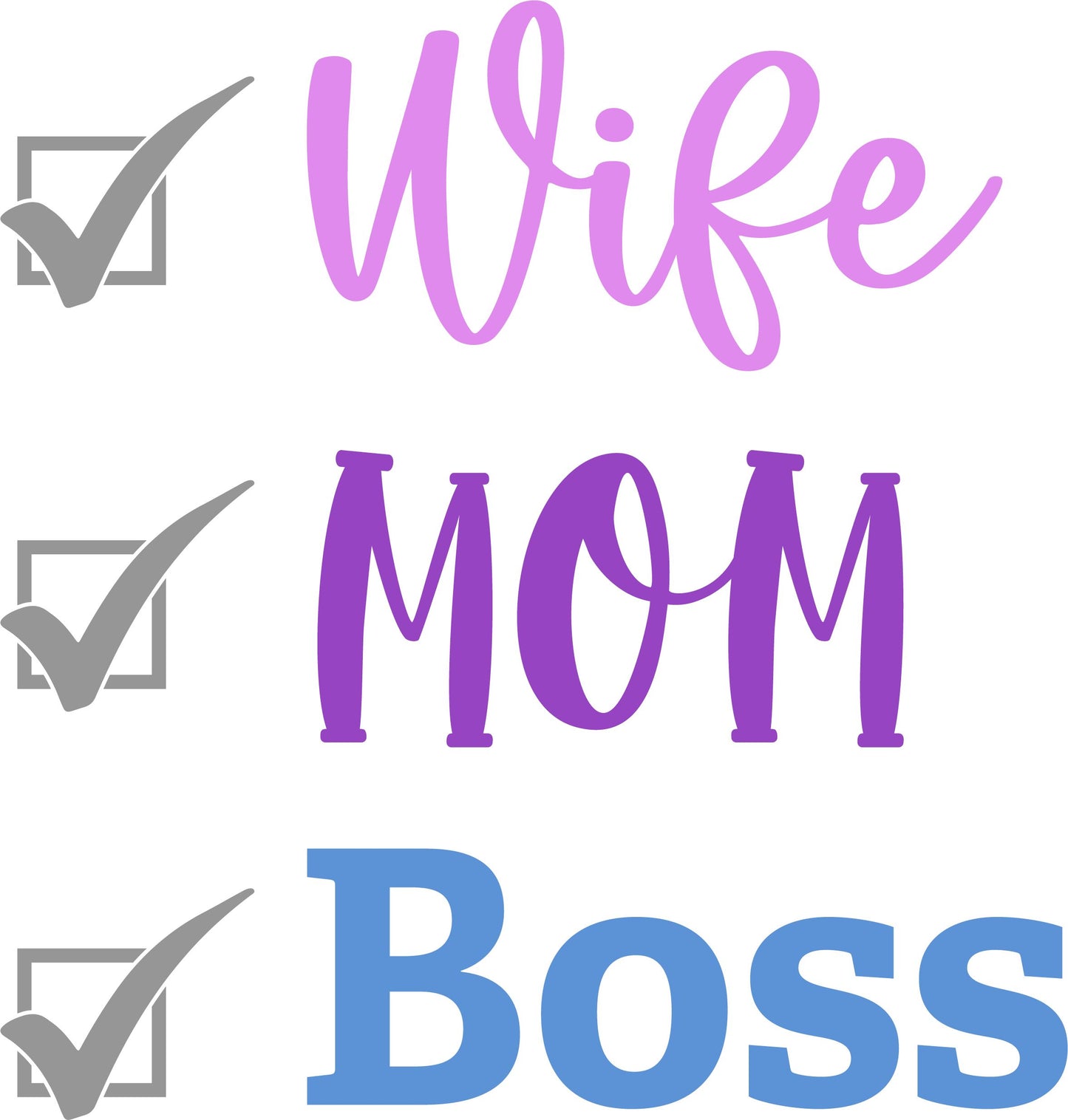 Wife Mom Boss