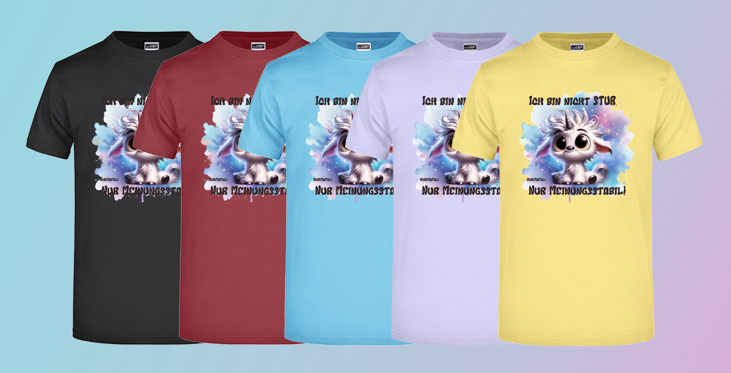 T-Shirt Ich bin nicht Stur