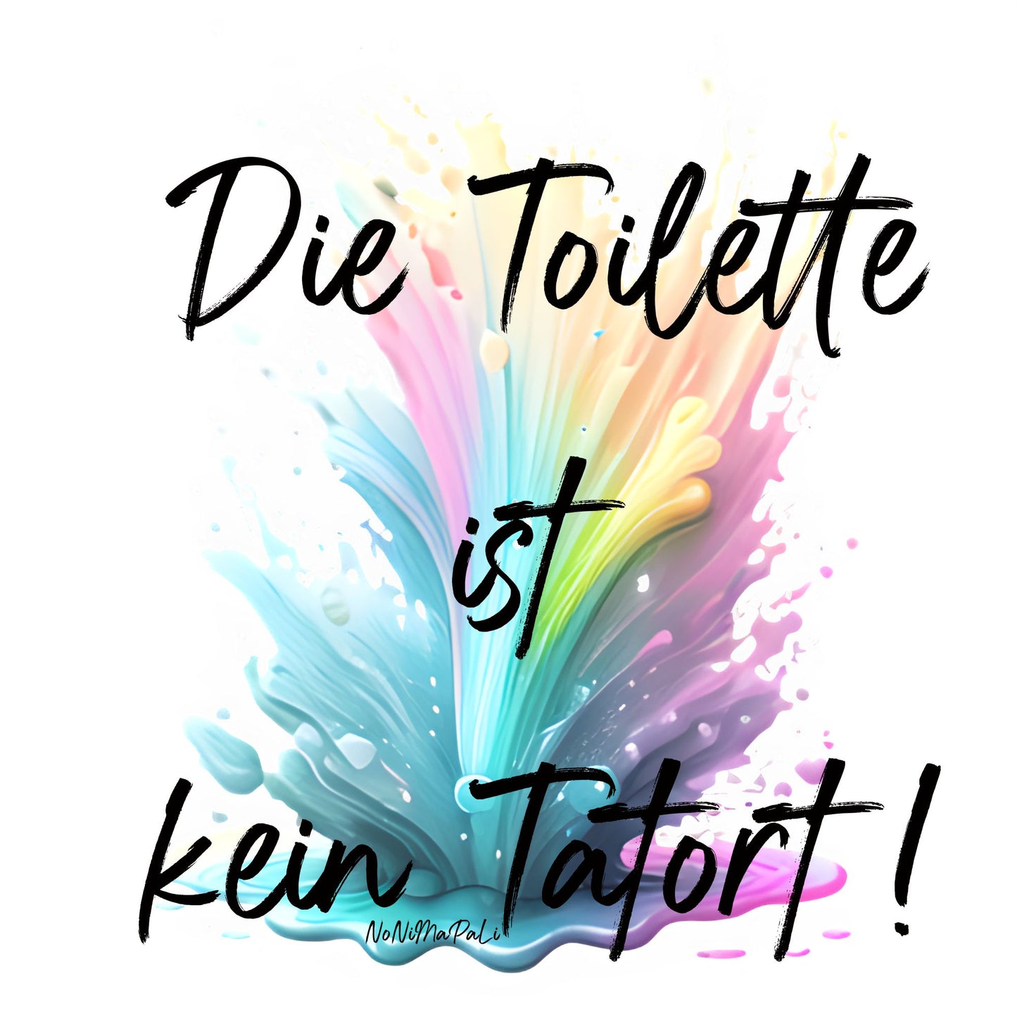UV-Sticker Die Toilette ist kein Tatort