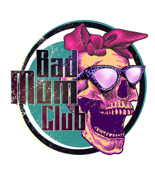 Bad Mom Club